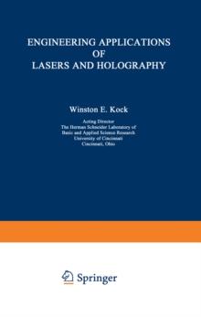 Engineering Applications of Lasers and Holography