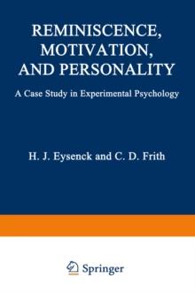 Reminiscence, Motivation, and Personality : A Case Study in Experimental Psychology