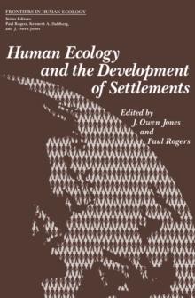 Human Ecology and the Development of Settlements