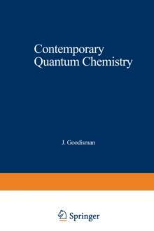 Contemporary Quantum Chemistry : An Introduction