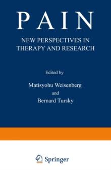 Pain : New Perspectives in Therapy and Research