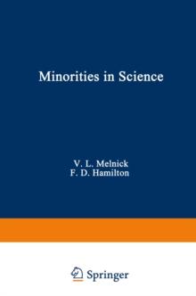 Minorities in Science : The Challenge for Change in Biomedicine