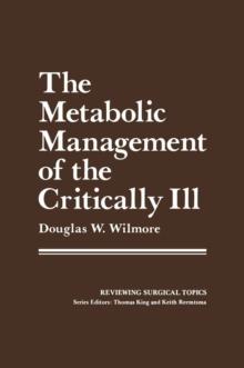 The Metabolic Management of the Critically Ill