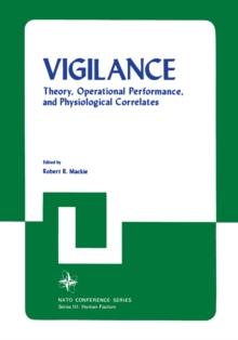 Vigilance : Theory, Operational Performance, and Physiological Correlates