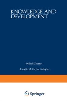 Knowledge and Development : Volume 1 Advances in Research and Theory