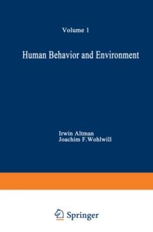 Human Behavior and Environment : Advances in Theory and Research. Volume 1