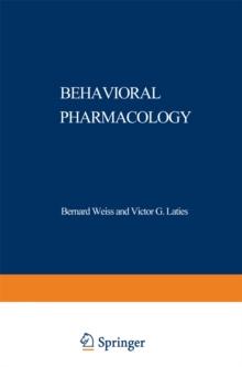 Behavioral Pharmacology : The Current Status