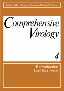 Comprehensive Virology : 4 Reproduction: Large RNA Viruses