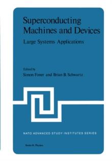 Superconducting Machines and Devices : Large Systems Applications