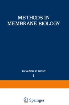 Methods in Membrane Biology : Volume 8