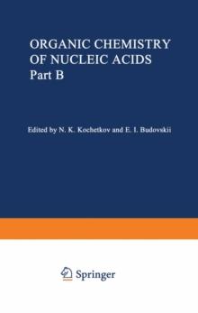 Organic Chemistry of Nucleic Acids : Part B