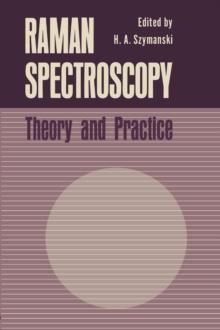 Raman Spectroscopy : Theory and Practice