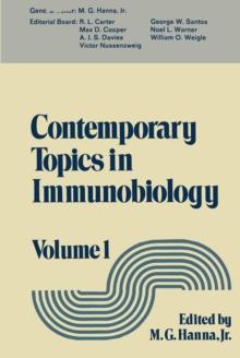 Contemporary Topics in Immunobiology : Volume 1