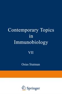 Contemporary Topics in Immunobiology, Vol. 7:T Cells