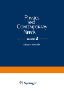 Physics and Contemporary Needs : Volume 2