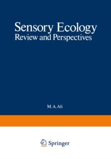 Sensory Ecology : Review and Perspectives