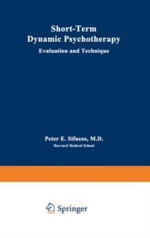 Short-Term Dynamic Psychotherapy : Evaluation and Technique