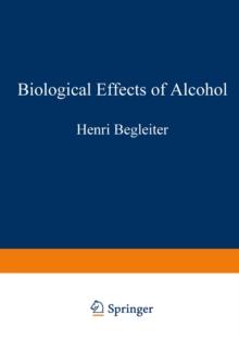 Biological Effects of Alcohol