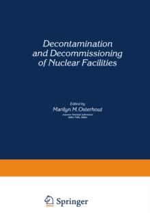 Decontamination and Decommissioning of Nuclear Facilities