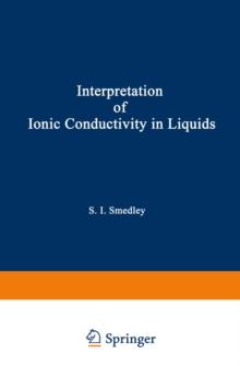 The Interpretation of Ionic Conductivity in Liquids