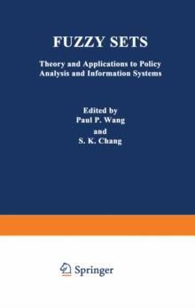 Fuzzy Sets : Theory and Applications to Policy Analysis and Information Systems