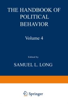 The Handbook of Political Behavior : Volume 4