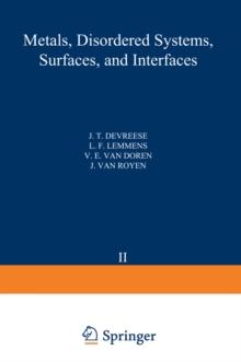 Recent Developments in Condensed Matter Physics : Volume 2 * Metals, Disordered Systems, Surfaces, and Interfaces