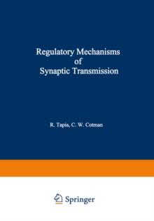 Regulatory Mechanisms of Synaptic Transmission