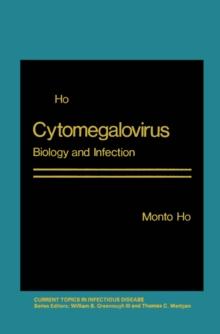 Cytomegalovirus : Biology and Infection