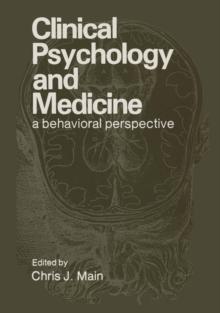 Clinical Psychology and Medicine : A Behavioral Perspective