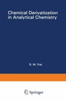 Chemical Derivatization in Analytical Chemistry : Separation and Continuous Flow Techniques