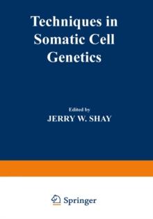 Techniques in Somatic Cell Genetics