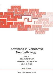 Advances in Vertebrate Neuroethology