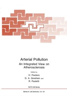 Arterial Pollution : An Integrated View on Atherosclerosis