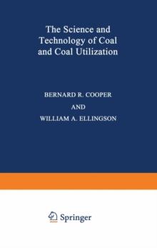 The Science and Technology of Coal and Coal Utilization