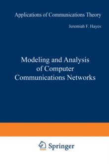 Modeling and Analysis of Computer Communications Networks