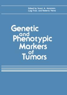 Genetic and Phenotypic Markers of Tumors