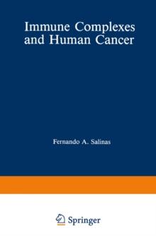 Immune Complexes and Human Cancer