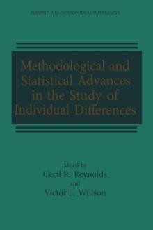 Methodological and Statistical Advances in the Study of Individual Differences