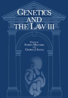 Genetics and the Law III