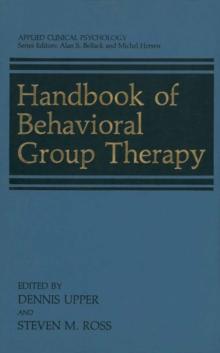 Handbook of Behavioral Group Therapy