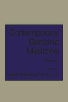 Contemporary Geriatric Medicine : Volume 2