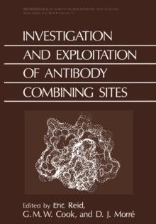 Investigation and Exploitation of Antibody Combining Sites