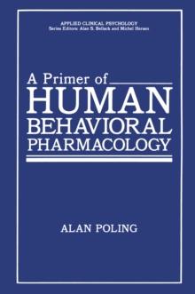 A Primer of Human Behavioral Pharmacology