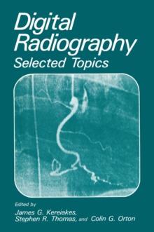 Digital Radiography : Selected Topics