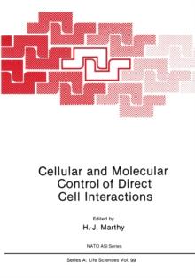 Cellular and Molecular Control of Direct Cell Interactions