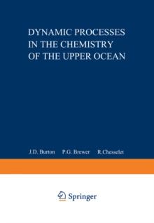 Dynamic Processes in the Chemistry of the Upper Ocean