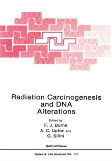 Radiation Carcinogenesis and DNA Alterations