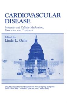 Cardiovascular Disease : Molecular and Cellular Mechanisms, Prevention, and Treatment