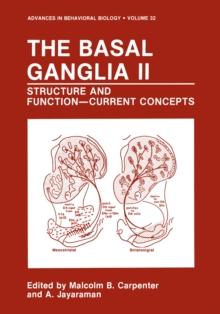 The Basal Ganglia II : Structure and Function-Current Concepts